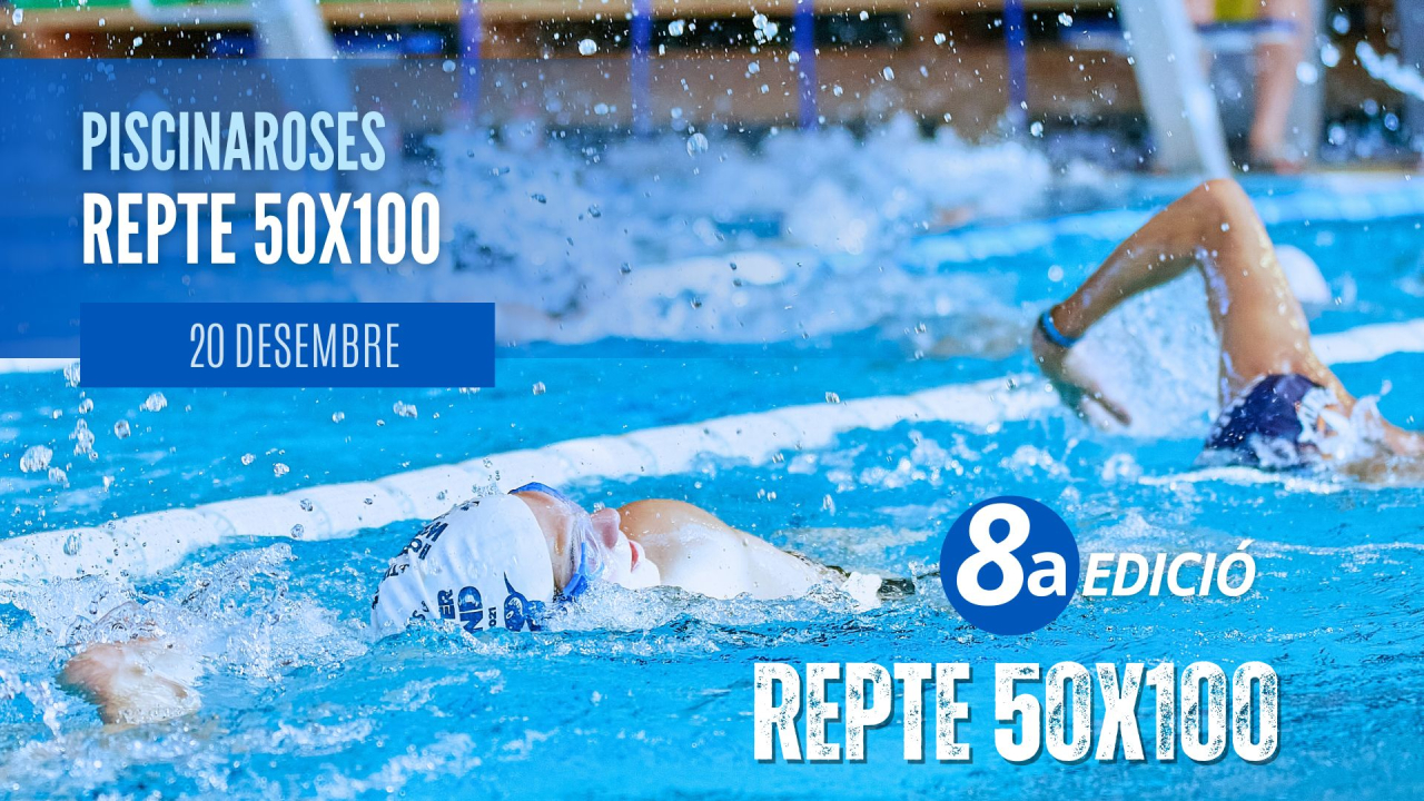 Dissabte 20/12: 8è repte 50x100