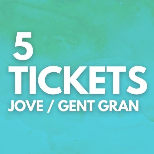 5 entrades jove/GG (6 a 17 anys i +65)